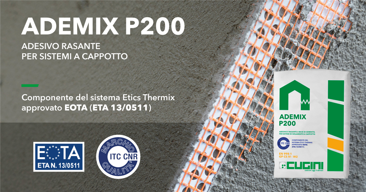 Ademix P200, adesivo/rasante per cappotti con conformità ETA ITC-CNR
